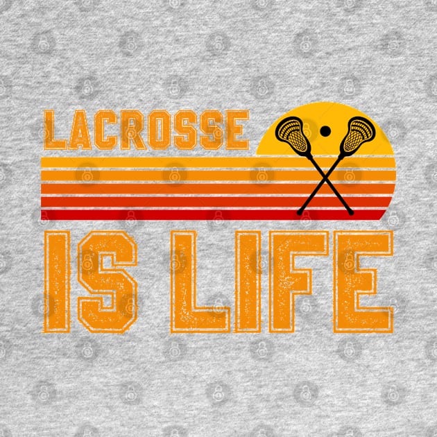 Lacrosse Is Life by footballomatic